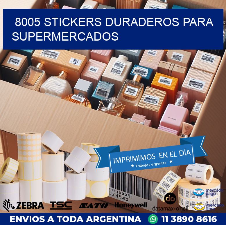 8005 STICKERS DURADEROS PARA SUPERMERCADOS
