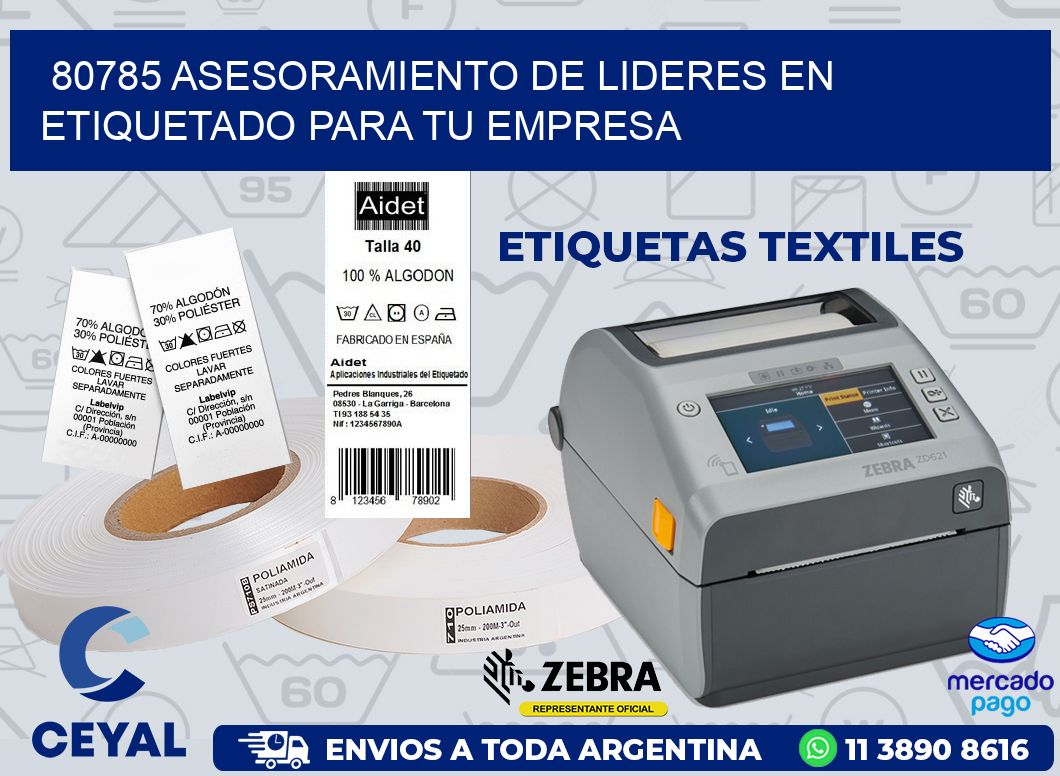 80785 ASESORAMIENTO DE LIDERES EN ETIQUETADO PARA TU EMPRESA