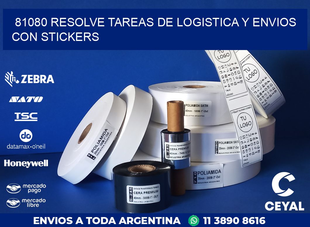 81080 RESOLVE TAREAS DE LOGISTICA Y ENVIOS CON STICKERS