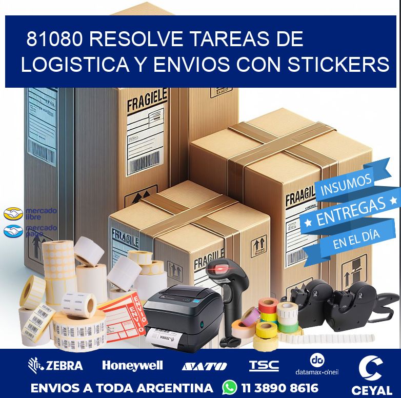 81080 RESOLVE TAREAS DE LOGISTICA Y ENVIOS CON STICKERS