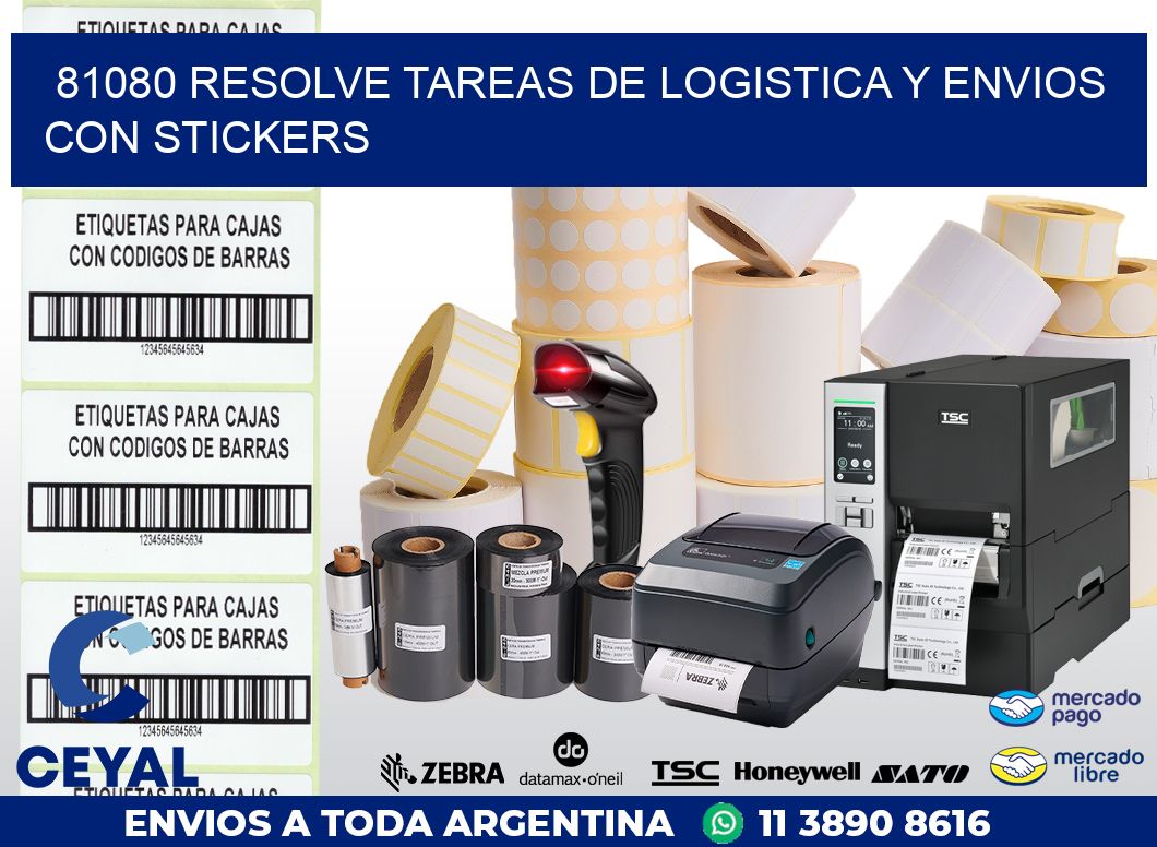 81080 RESOLVE TAREAS DE LOGISTICA Y ENVIOS CON STICKERS