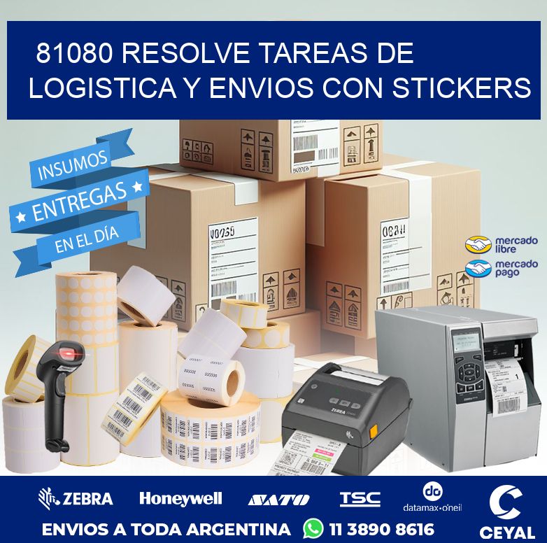 81080 RESOLVE TAREAS DE LOGISTICA Y ENVIOS CON STICKERS