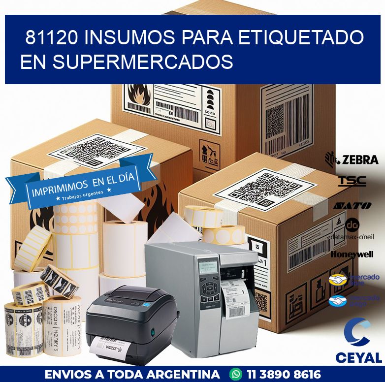 81120 INSUMOS PARA ETIQUETADO EN SUPERMERCADOS