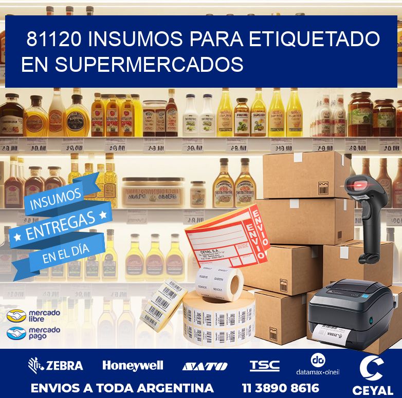 81120 INSUMOS PARA ETIQUETADO EN SUPERMERCADOS