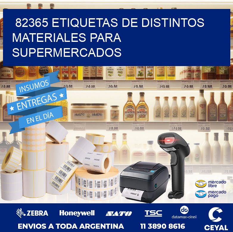 82365 ETIQUETAS DE DISTINTOS MATERIALES PARA SUPERMERCADOS