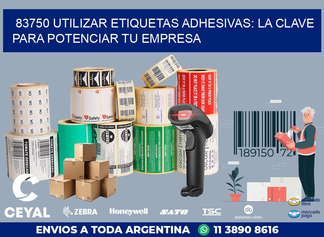 83750 UTILIZAR ETIQUETAS ADHESIVAS: LA CLAVE PARA POTENCIAR TU EMPRESA