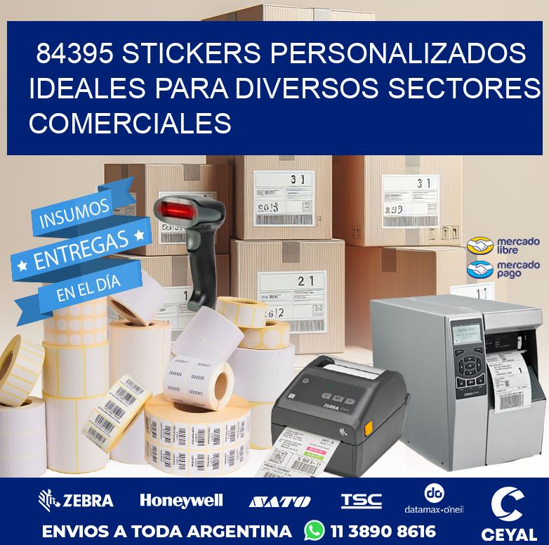 84395 STICKERS PERSONALIZADOS IDEALES PARA DIVERSOS SECTORES COMERCIALES