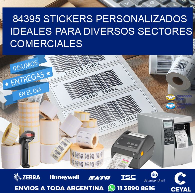 84395 STICKERS PERSONALIZADOS IDEALES PARA DIVERSOS SECTORES COMERCIALES