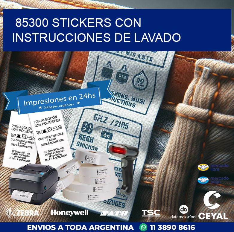 85300 STICKERS CON INSTRUCCIONES DE LAVADO