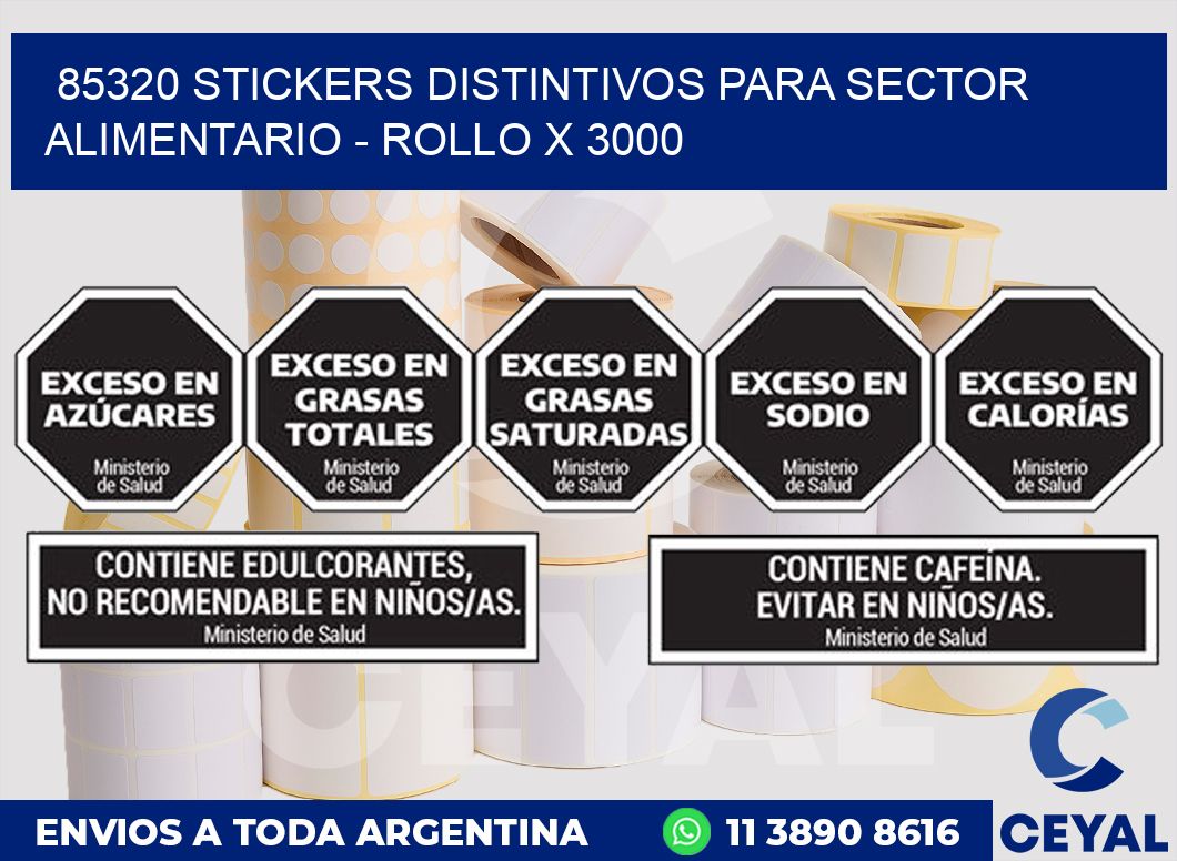 85320 STICKERS DISTINTIVOS PARA SECTOR ALIMENTARIO - ROLLO X 3000