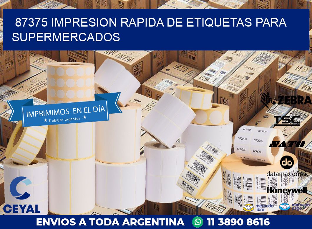 87375 IMPRESION RAPIDA DE ETIQUETAS PARA SUPERMERCADOS