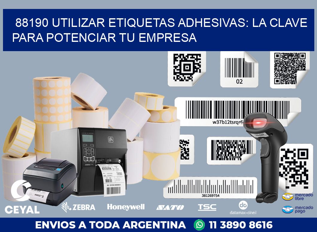 88190 UTILIZAR ETIQUETAS ADHESIVAS: LA CLAVE PARA POTENCIAR TU EMPRESA