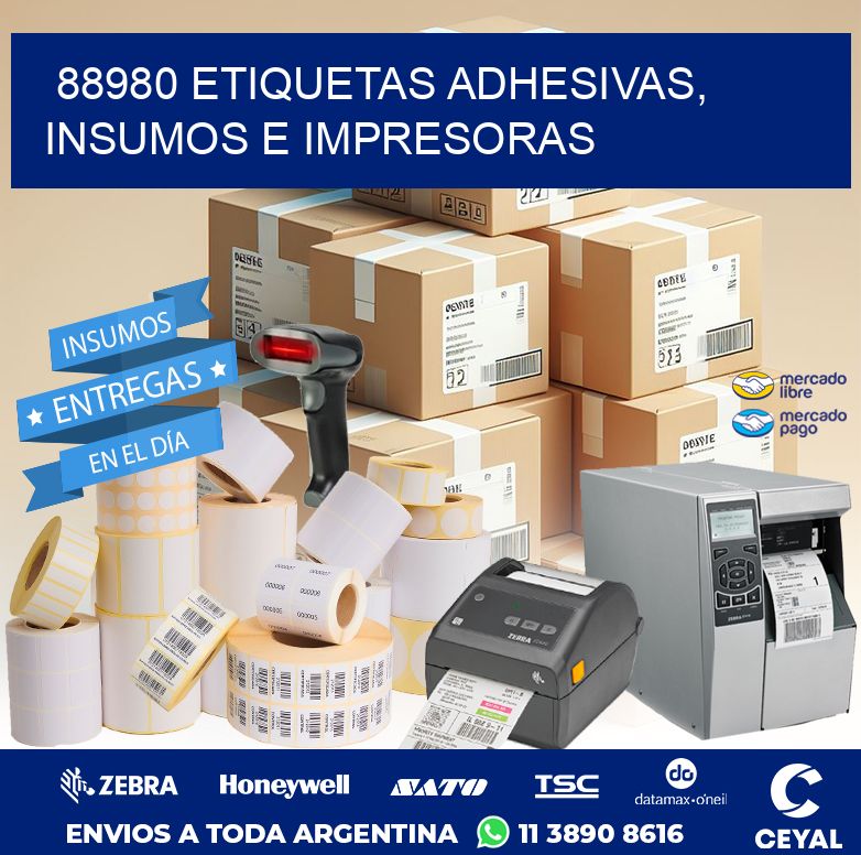 88980 ETIQUETAS ADHESIVAS, INSUMOS E IMPRESORAS