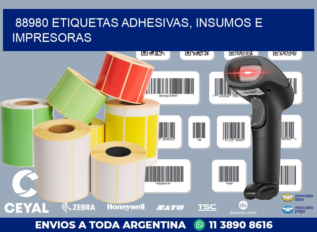 88980 ETIQUETAS ADHESIVAS, INSUMOS E IMPRESORAS