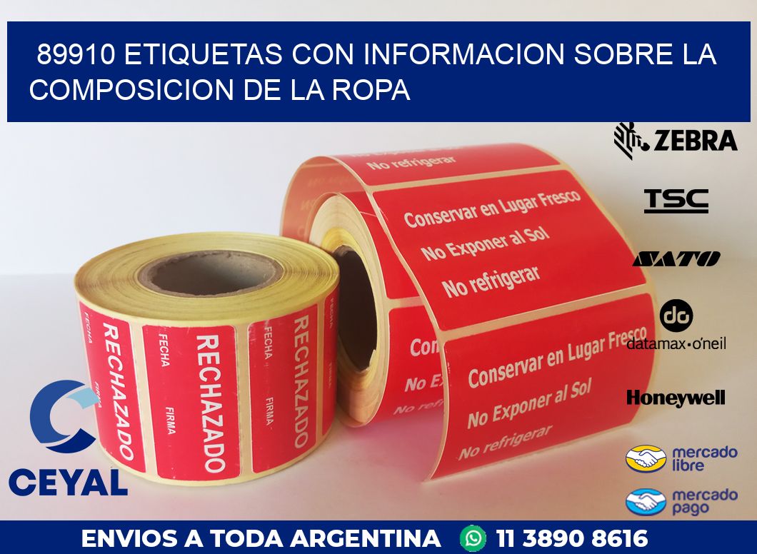 89910 ETIQUETAS CON INFORMACION SOBRE LA COMPOSICION DE LA ROPA