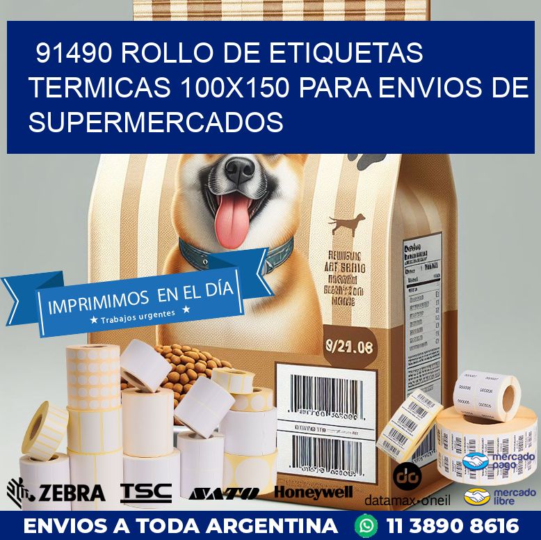 91490 ROLLO DE ETIQUETAS TERMICAS 100X150 PARA ENVIOS DE SUPERMERCADOS