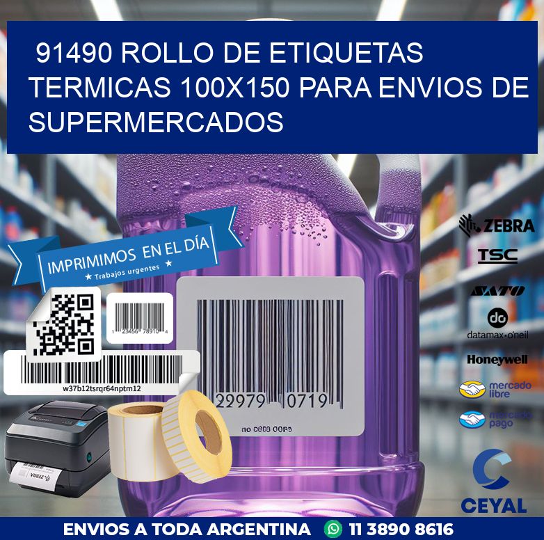 91490 ROLLO DE ETIQUETAS TERMICAS 100X150 PARA ENVIOS DE SUPERMERCADOS