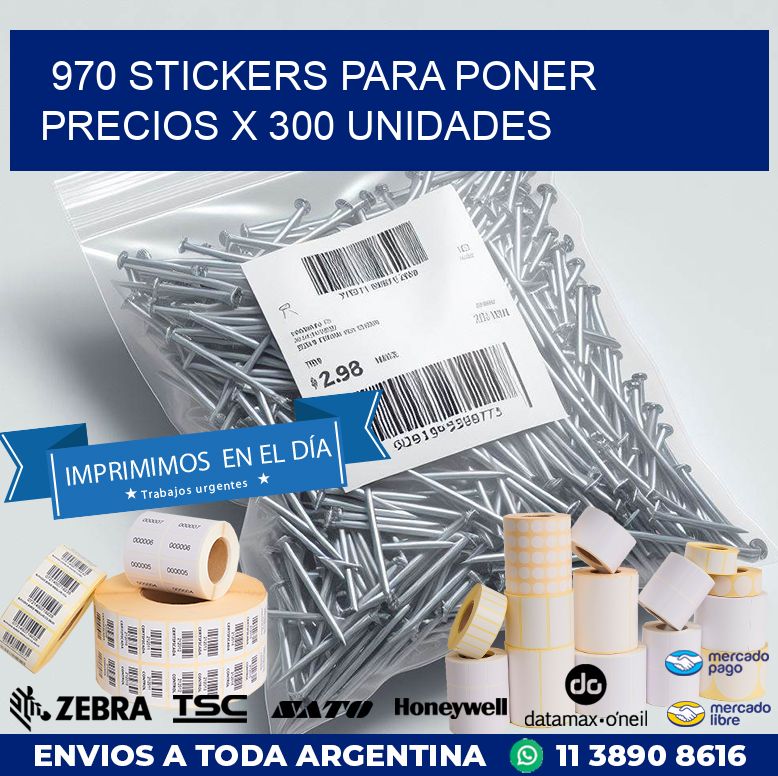 970 STICKERS PARA PONER PRECIOS X 300 UNIDADES