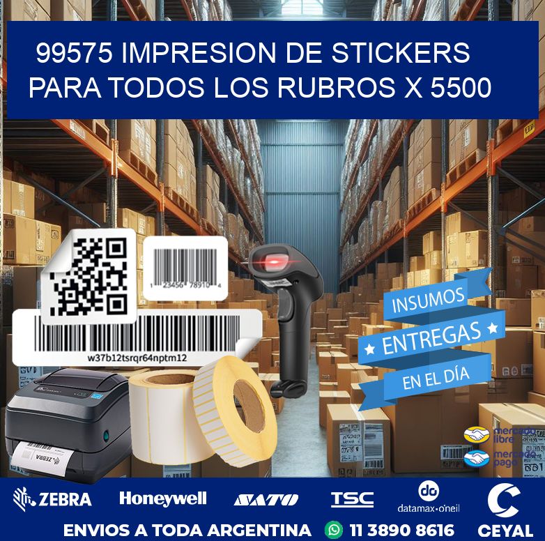 99575 IMPRESION DE STICKERS PARA TODOS LOS RUBROS X 5500