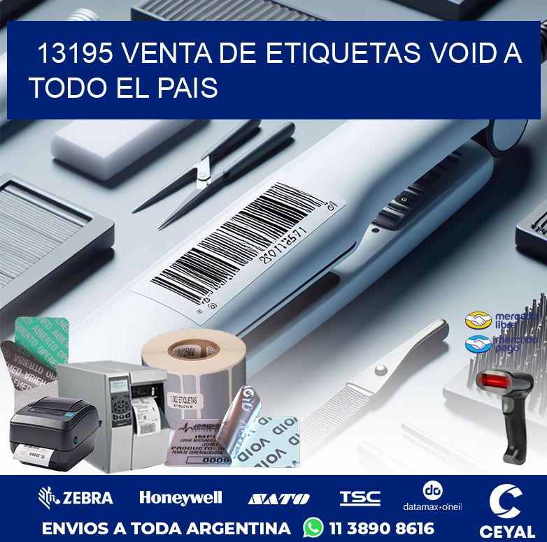 13195 VENTA DE ETIQUETAS VOID A TODO EL PAIS