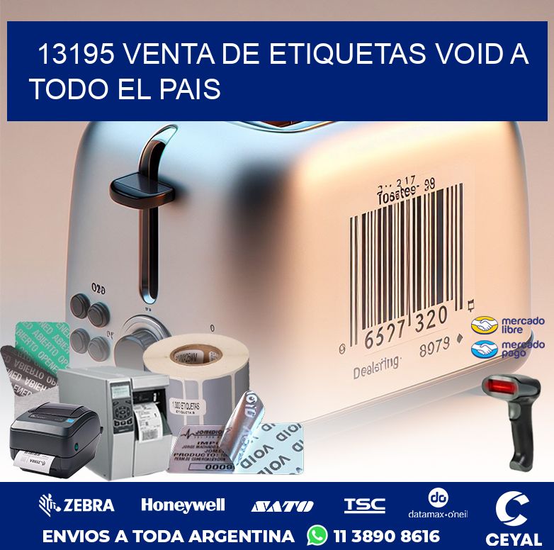 13195 VENTA DE ETIQUETAS VOID A TODO EL PAIS