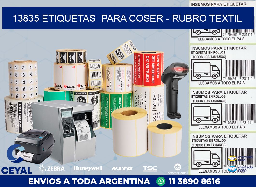 13835 ETIQUETAS PARA COSER - RUBRO TEXTIL