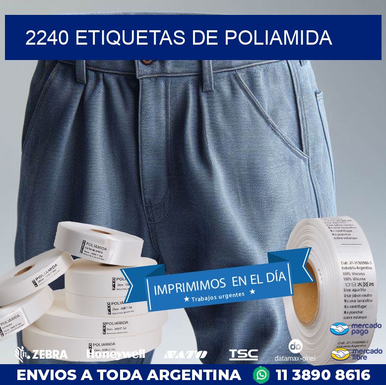 2240 ETIQUETAS DE POLIAMIDA