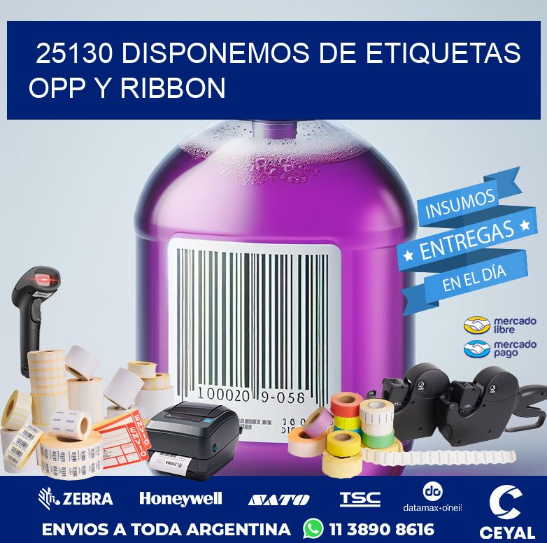 25130 DISPONEMOS DE ETIQUETAS OPP Y RIBBON