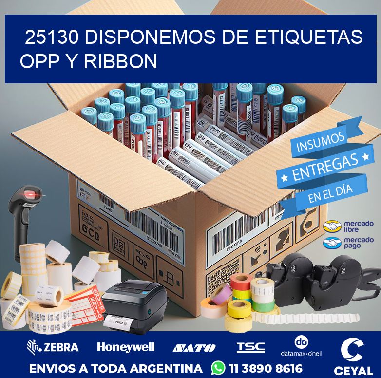 25130 DISPONEMOS DE ETIQUETAS OPP Y RIBBON