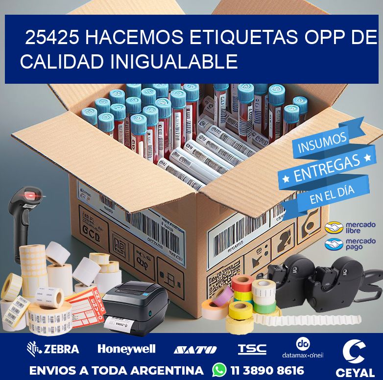 25425 HACEMOS ETIQUETAS OPP DE CALIDAD INIGUALABLE