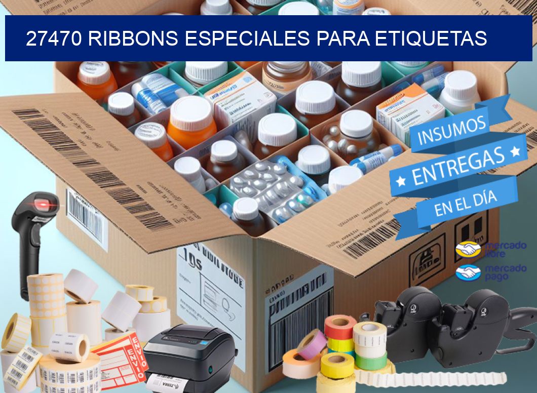 27470 RIBBONS ESPECIALES PARA ETIQUETAS