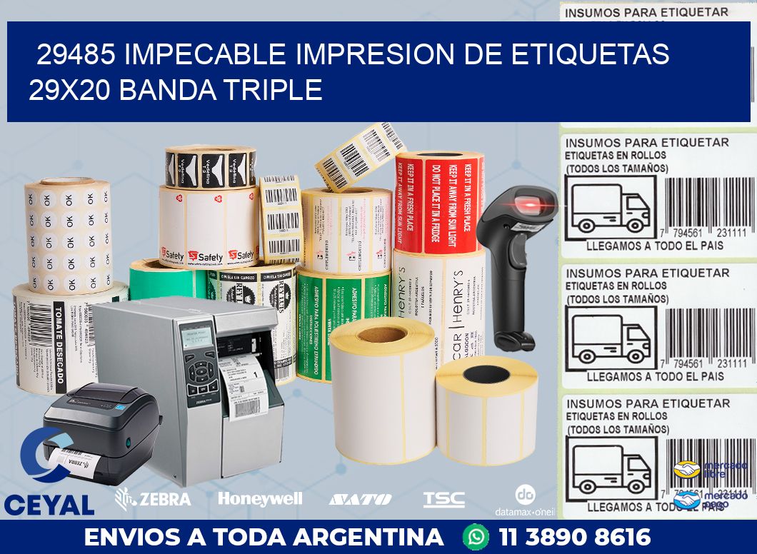 29485 IMPECABLE IMPRESION DE ETIQUETAS 29X20 BANDA TRIPLE