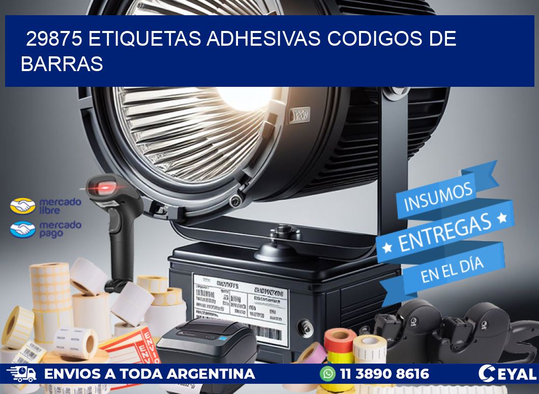 29875 ETIQUETAS ADHESIVAS CODIGOS DE BARRAS