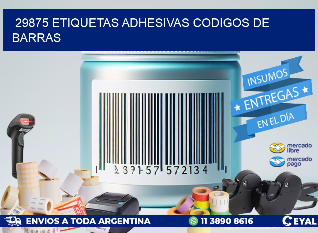 29875 ETIQUETAS ADHESIVAS CODIGOS DE BARRAS