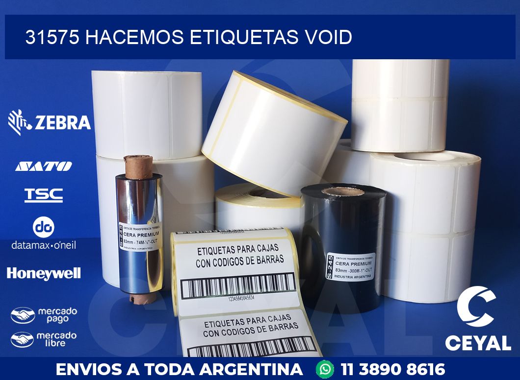 31575 HACEMOS ETIQUETAS VOID