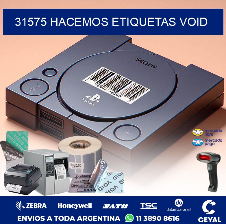 31575 HACEMOS ETIQUETAS VOID