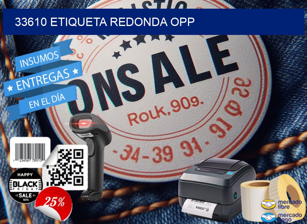 33610 ETIQUETA REDONDA OPP