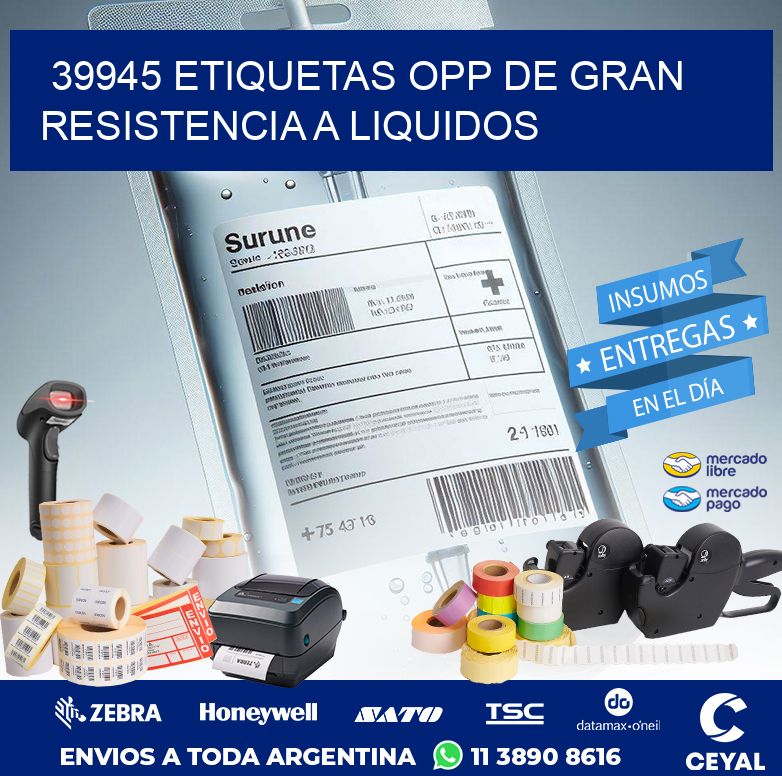 39945 ETIQUETAS OPP DE GRAN RESISTENCIA A LIQUIDOS