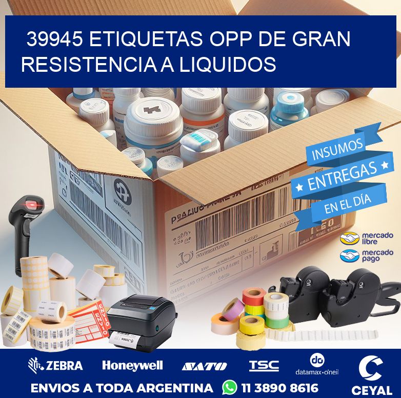 39945 ETIQUETAS OPP DE GRAN RESISTENCIA A LIQUIDOS