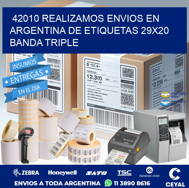 42010 REALIZAMOS ENVIOS EN ARGENTINA DE ETIQUETAS 29X20 BANDA TRIPLE