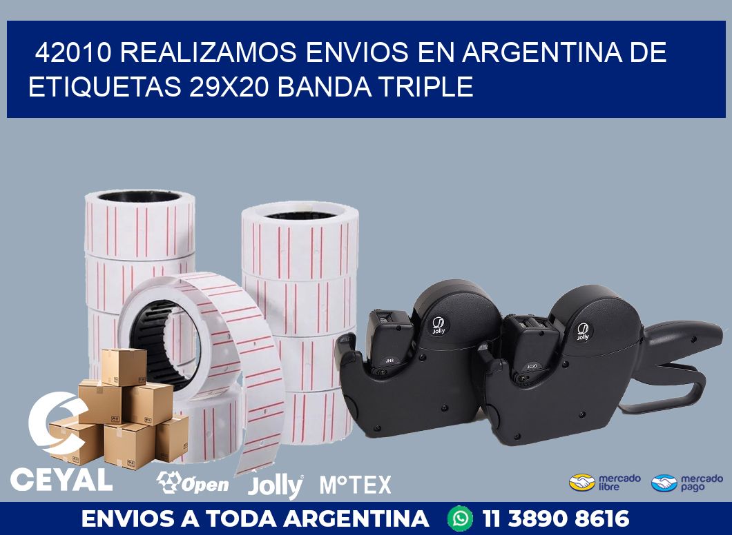 42010 REALIZAMOS ENVIOS EN ARGENTINA DE ETIQUETAS 29X20 BANDA TRIPLE