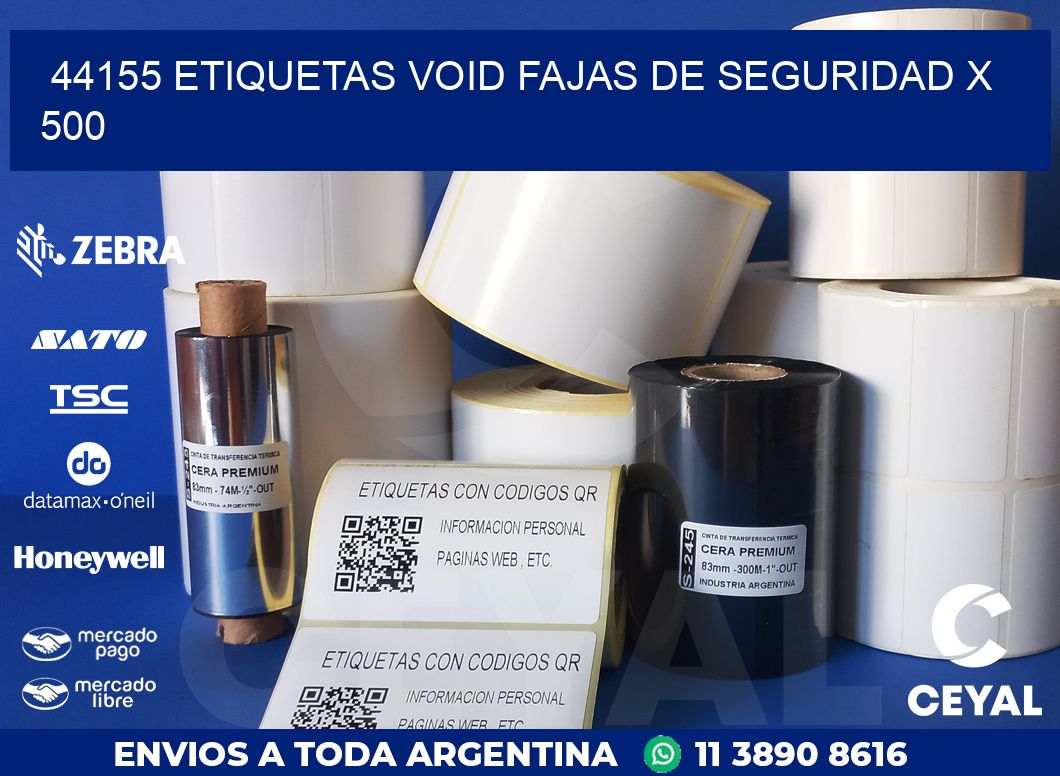 44155 ETIQUETAS VOID FAJAS DE SEGURIDAD X 500