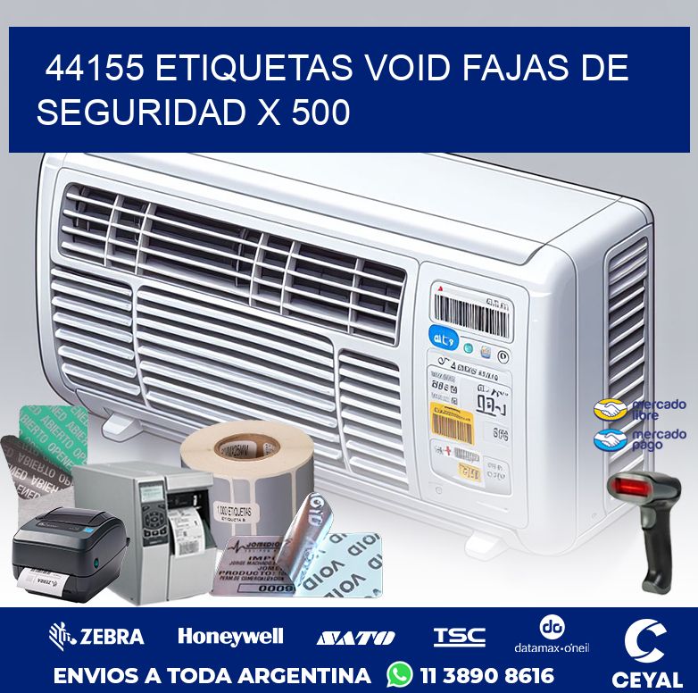 44155 ETIQUETAS VOID FAJAS DE SEGURIDAD X 500