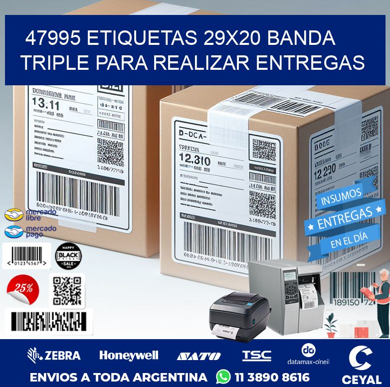 47995 ETIQUETAS 29X20 BANDA TRIPLE PARA REALIZAR ENTREGAS