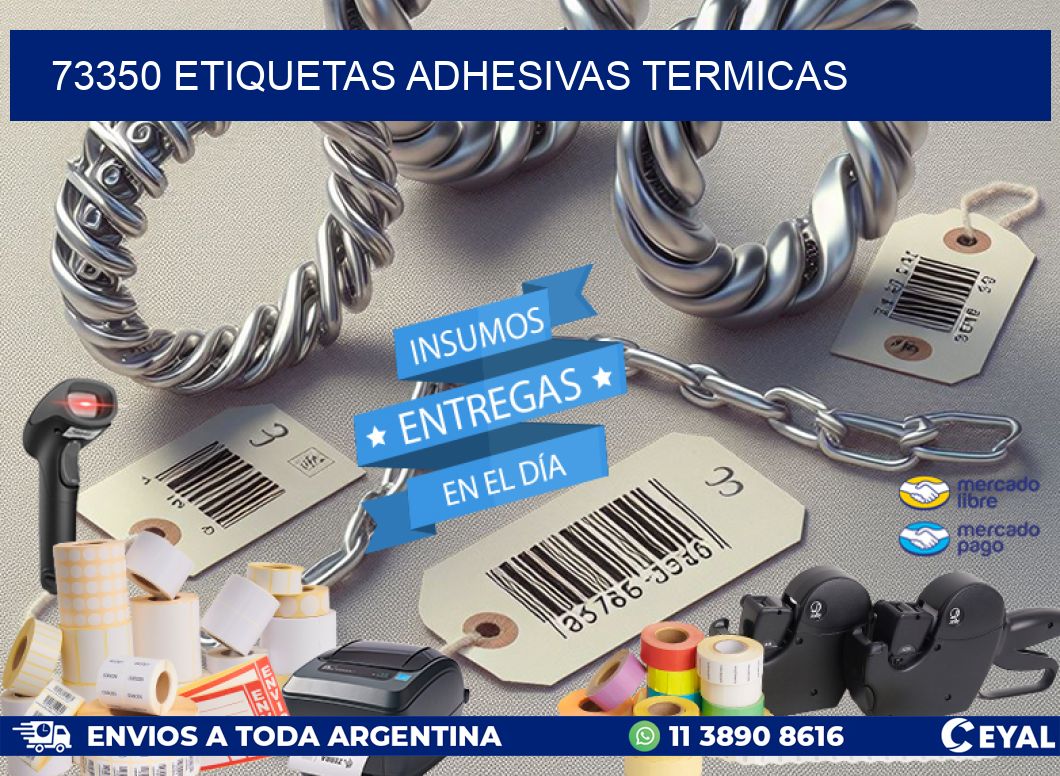 73350 etiquetas adhesivas termicas