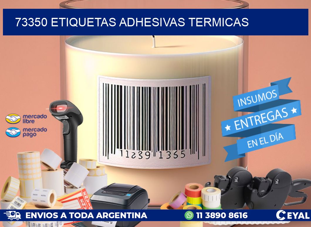 73350 etiquetas adhesivas termicas