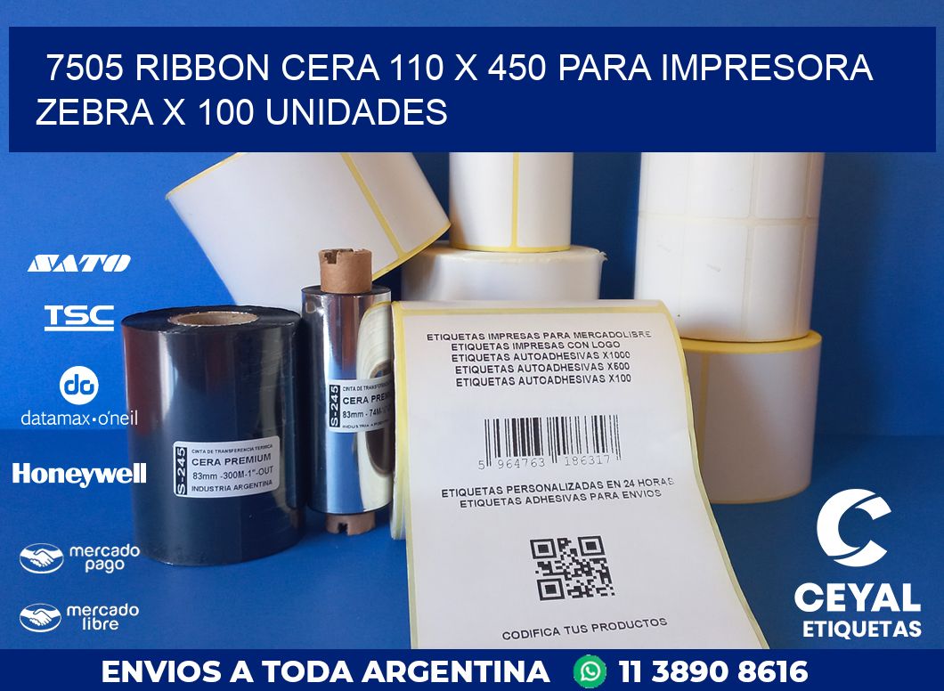7505 RIBBON CERA 110 X 450 PARA IMPRESORA ZEBRA X 100 UNIDADES