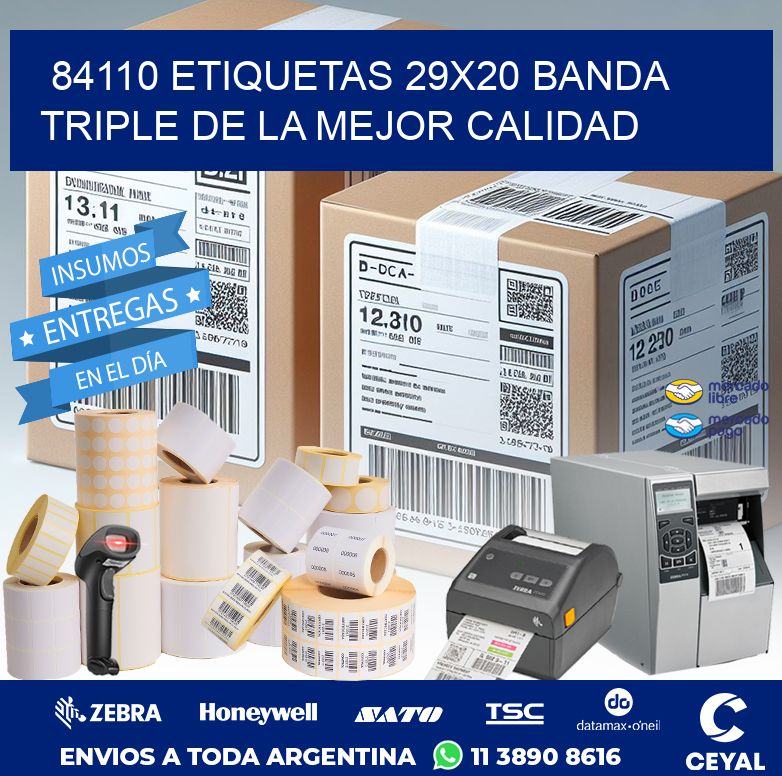 84110 ETIQUETAS 29X20 BANDA TRIPLE DE LA MEJOR CALIDAD