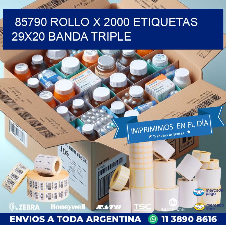 85790 ROLLO X 2000 ETIQUETAS 29X20 BANDA TRIPLE