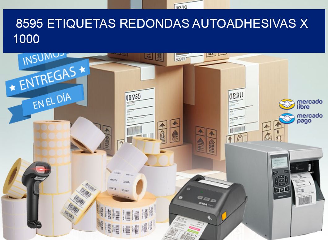 8595 ETIQUETAS REDONDAS AUTOADHESIVAS X 1000